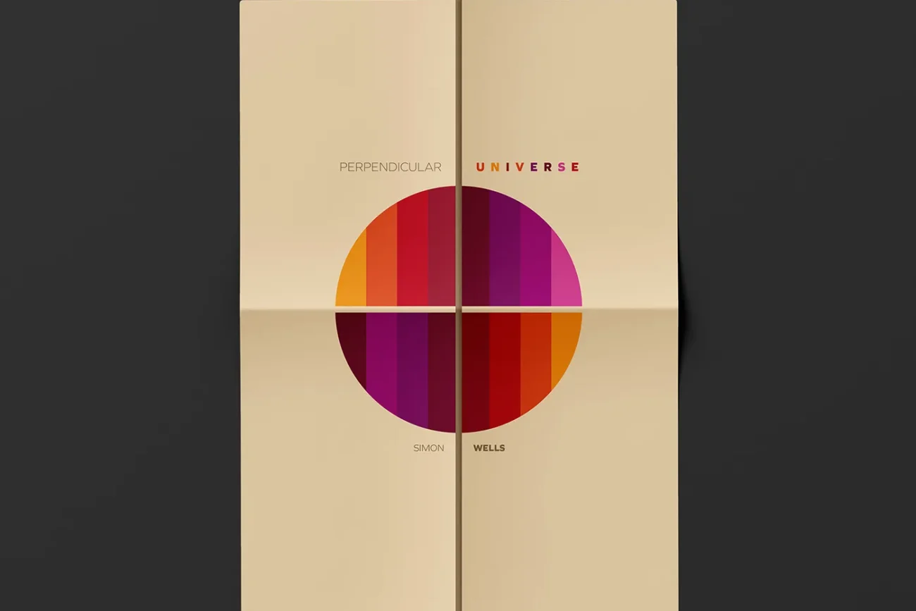 Promotional poster for Simon Wells third solo album, 'Perpendicular Universe'. Released in 2025 on the Crime Pays label.