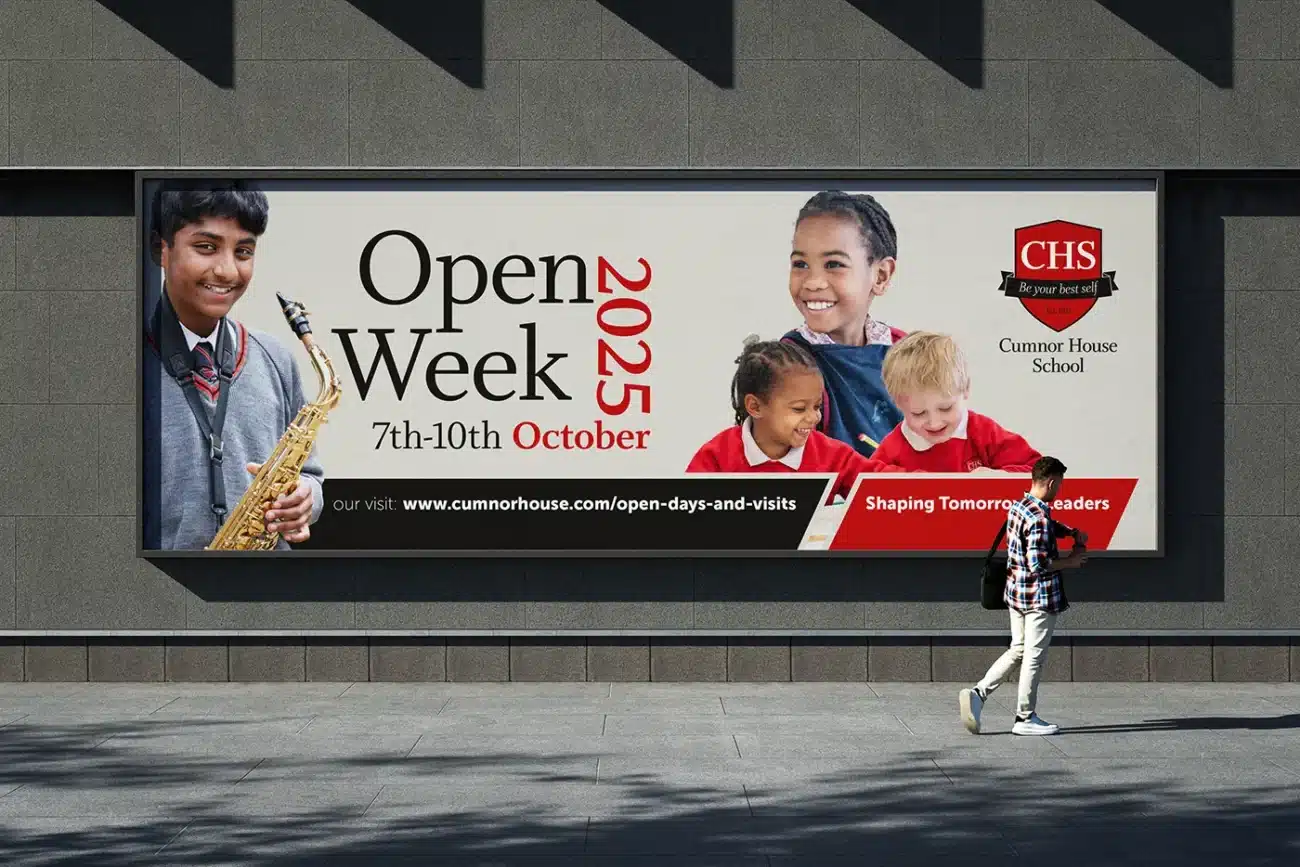 Large format banner, also used to advertise on buses, designed and printed for Cumnor House School, a family of independent day schools in South Croydon and Purley, Surrey, catering to children aged 2 to 13.